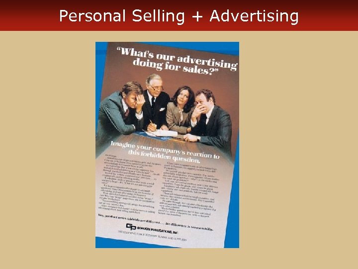 Personal Selling + Advertising 