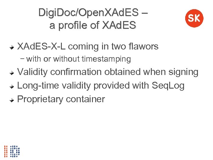 Digi. Doc/Open. XAd. ES – a profile of XAd. ES-X-L coming in two flawors