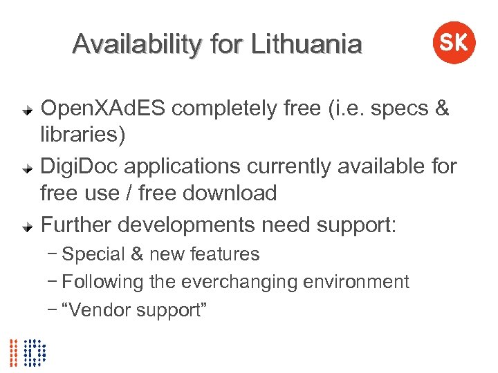 Availability for Lithuania Open. XAd. ES completely free (i. e. specs & libraries) Digi.