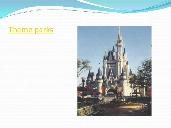 Theme parks 