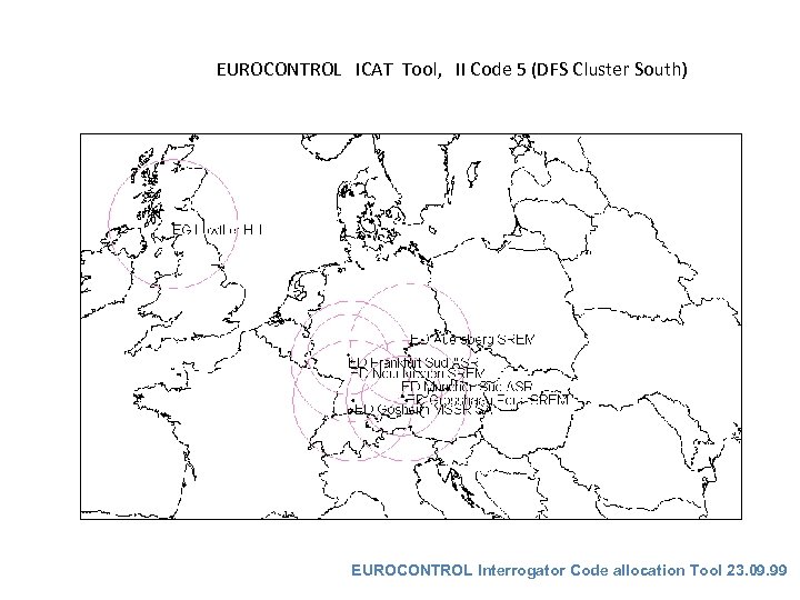 EUROCONTROL ICAT Tool, II Code 5 (DFS Cluster South) EUROCONTROL Interrogator Code allocation Tool