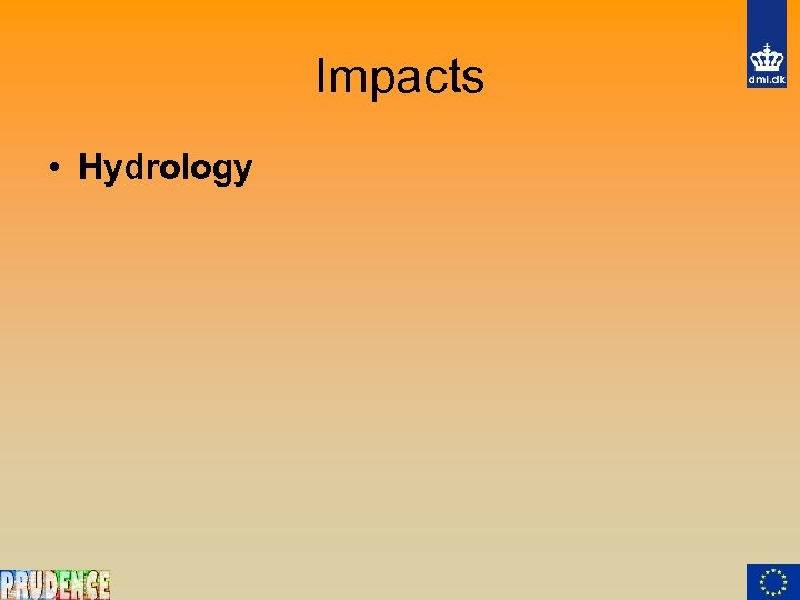 Impacts • Hydrology 