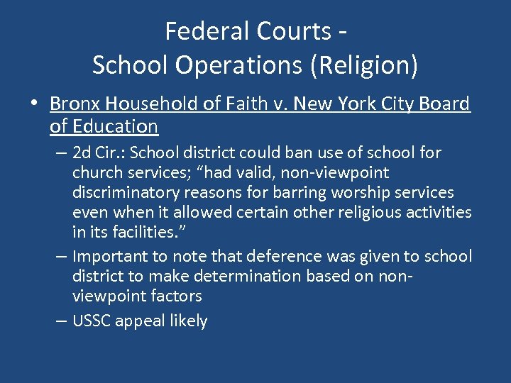 Federal Courts School Operations (Religion) • Bronx Household of Faith v. New York City