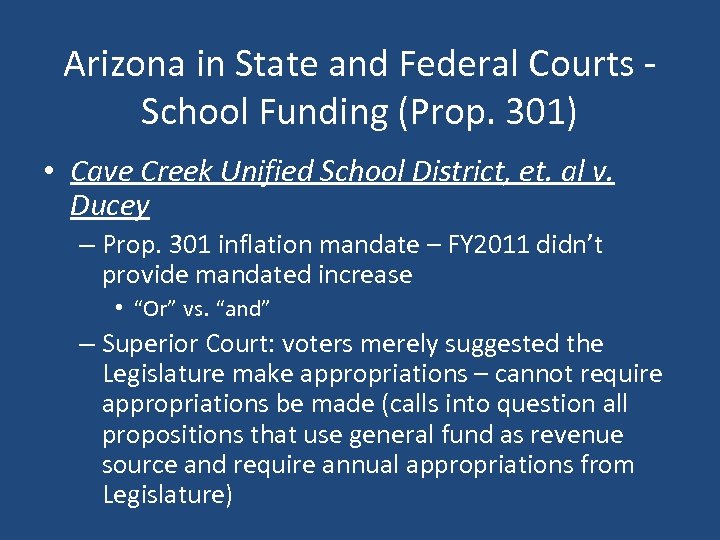 Arizona in State and Federal Courts School Funding (Prop. 301) • Cave Creek Unified