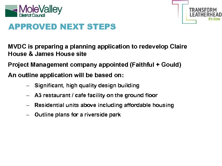APPROVED NEXT STEPS MVDC is preparing a planning application to redevelop Claire House &