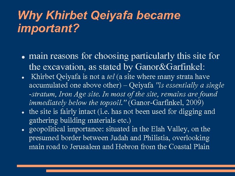 Why Khirbet Qeiyafa became important? main reasons for choosing particularly this site for the