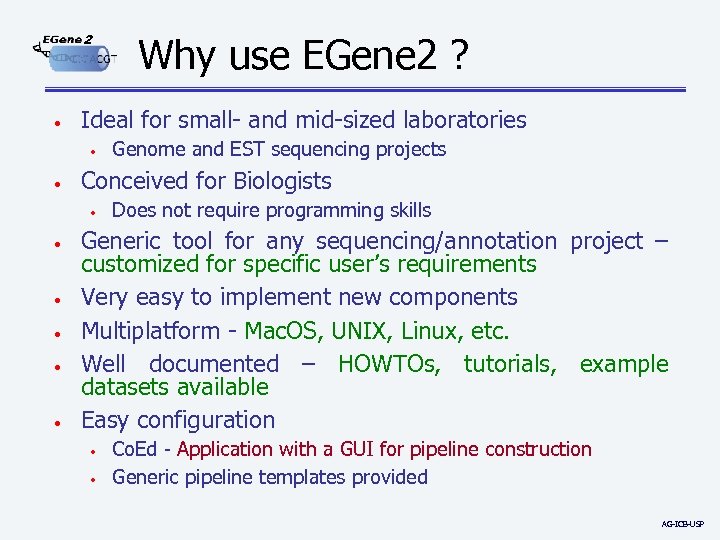 2 • Ideal for small- and mid-sized laboratories • • • Genome and EST