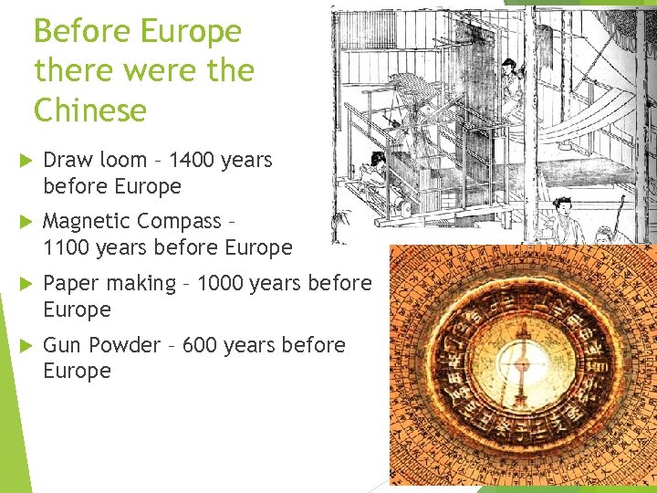 Before Europe there were the Chinese Draw loom – 1400 years before Europe Magnetic