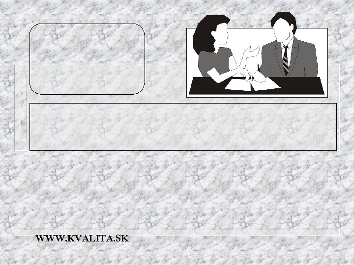 WWW. KVALITA. SK 