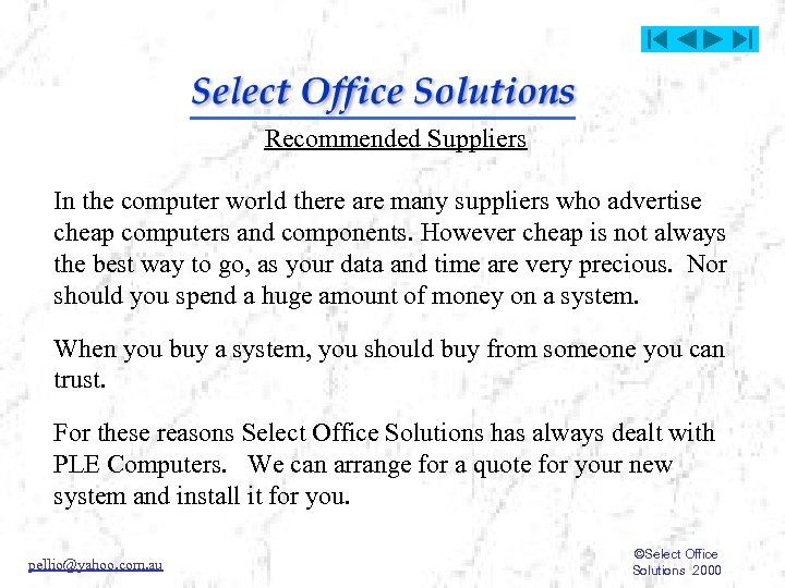 Recommended Suppliers In the computer world there are many suppliers who advertise cheap computers