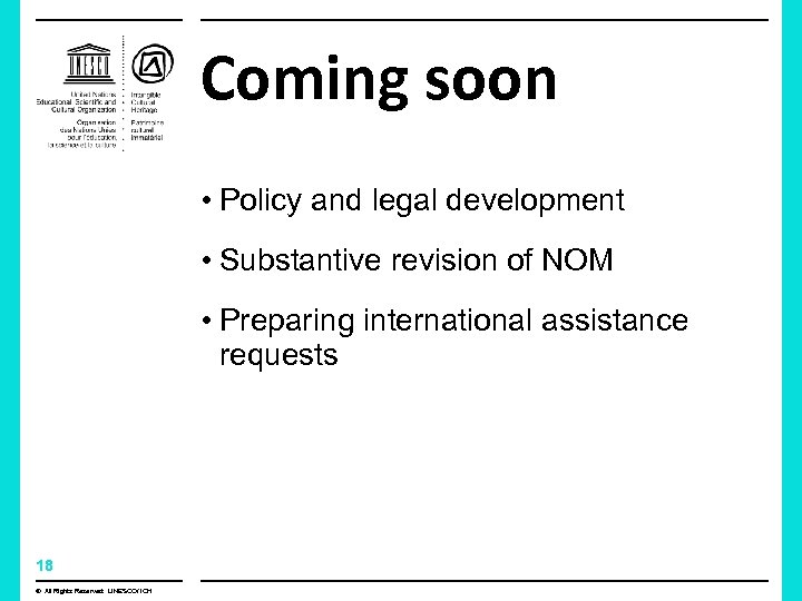 Coming soon • Policy and legal development • Substantive revision of NOM • Preparing