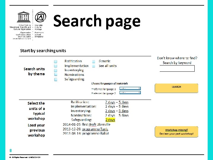Search page 8 © All Rights Reserved: UNESCO/ ICH 
