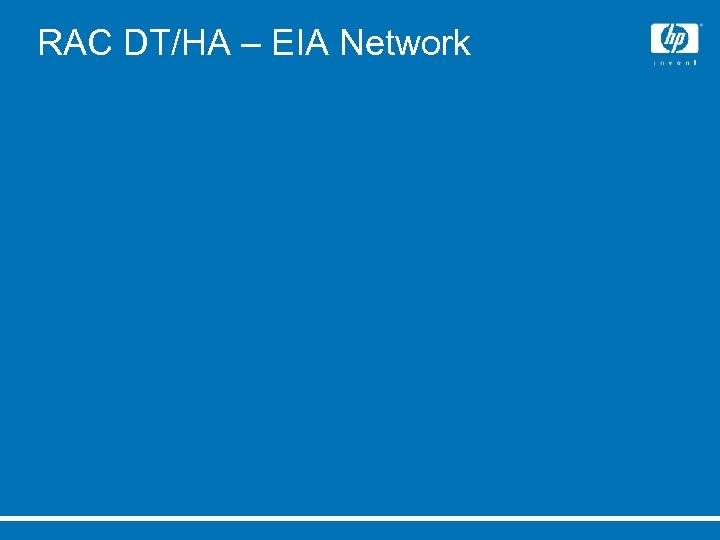 RAC DT/HA – EIA Network 