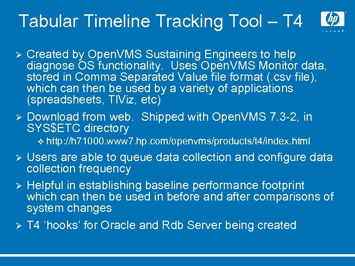 Tabular Timeline Tracking Tool – T 4 Ø Ø Created by Open. VMS Sustaining