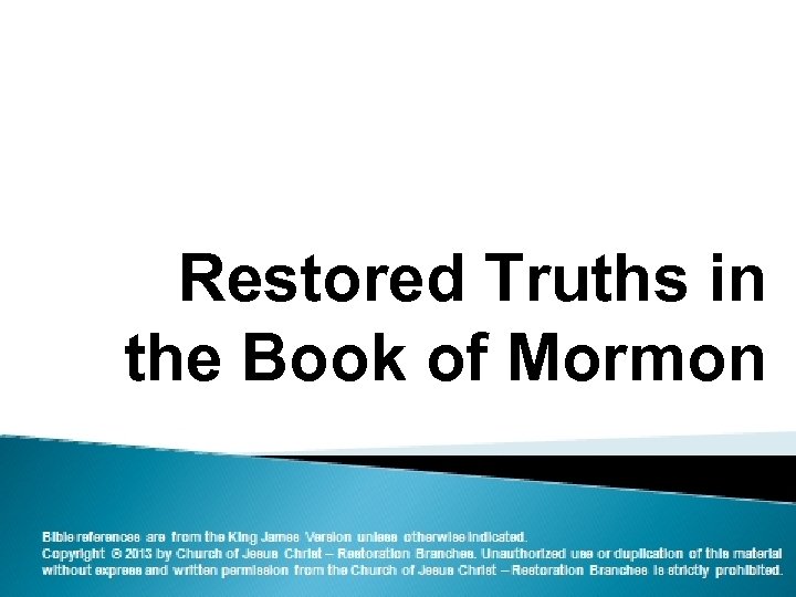 Restored Truths in the Book of Mormon 1 