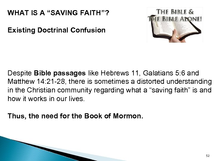 WHAT IS A “SAVING FAITH”? Existing Doctrinal Confusion Despite Bible passages like Hebrews 11,