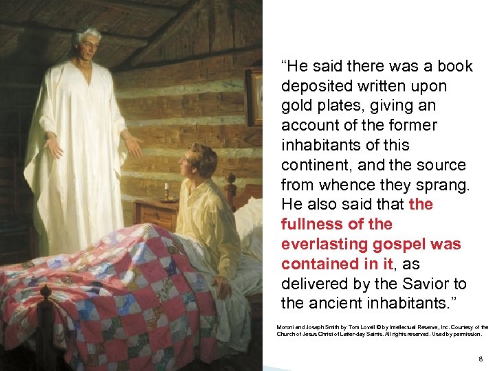 “He said there was a book deposited written upon gold plates, giving an account