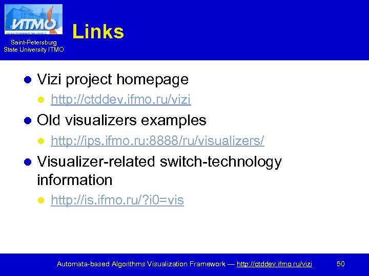Saint-Petersburg State University ITMO l Vizi project homepage l l http: //ctddev. ifmo. ru/vizi