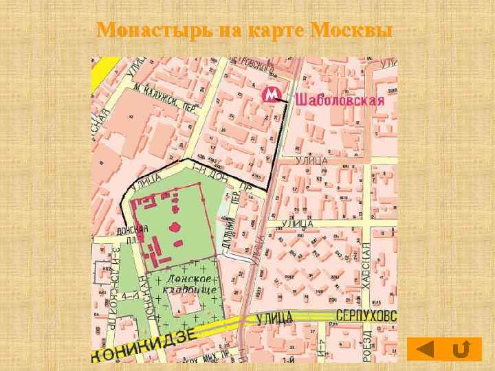 Монастырь на карте Москвы 