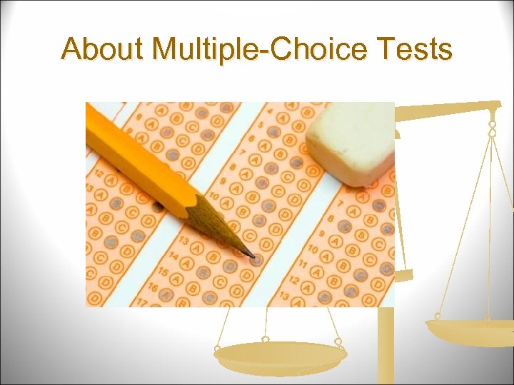 About Multiple-Choice Tests 