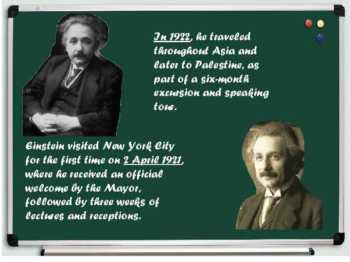 In 1922, he traveled throughout Asia and later to Palestine, as part of a