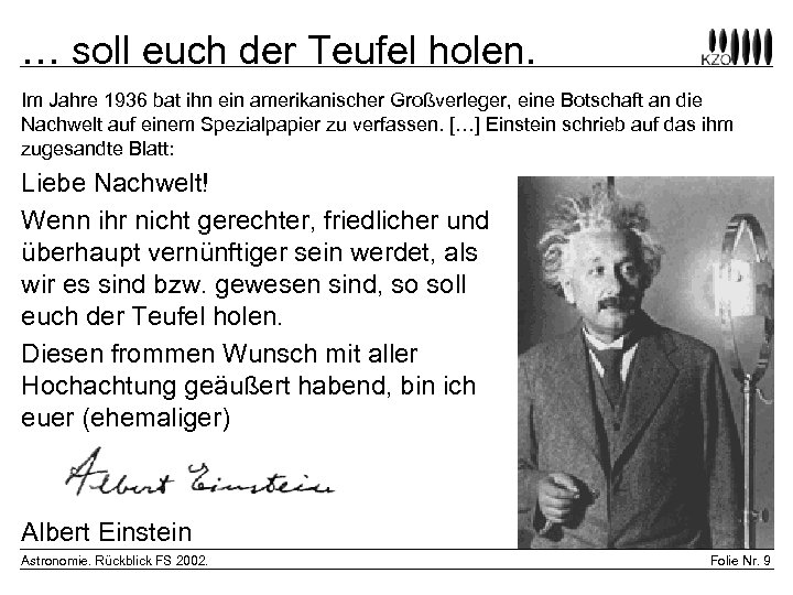 … soll euch der Teufel holen. Im Jahre 1936 bat ihn ein amerikanischer Großverleger,