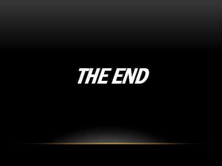 THE END 