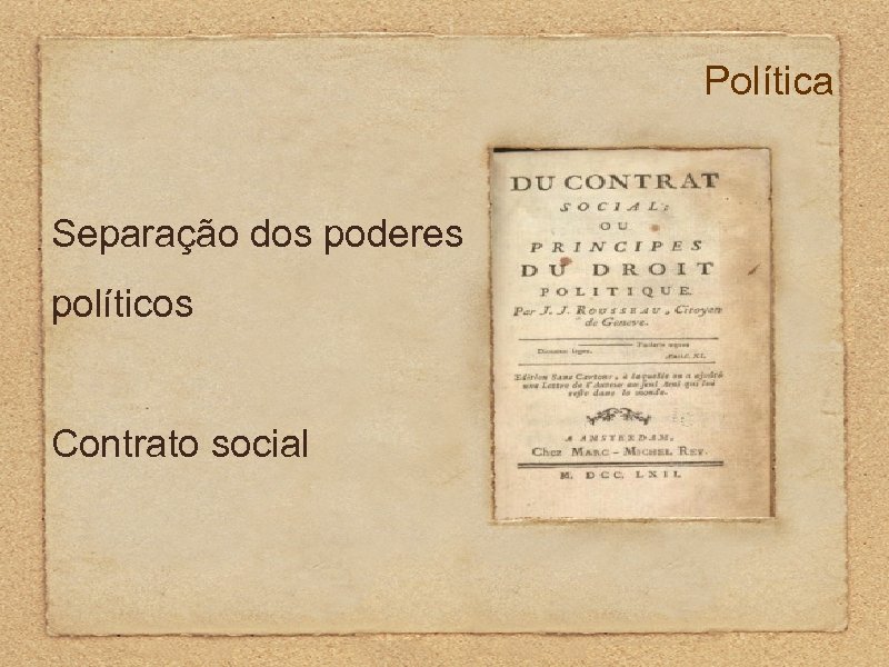 Política Separação dos poderes políticos Contrato social 