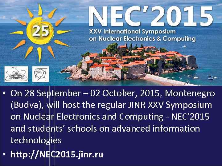  • On 28 September – 02 October, 2015, Montenegro (Budva), will host the