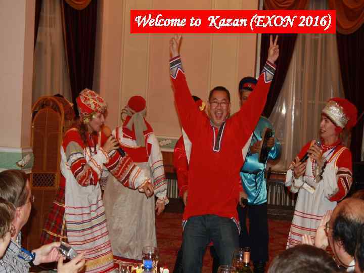 Welcome to Kazan (EXON 2016) 