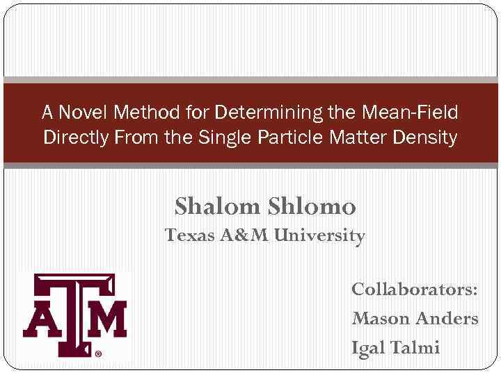 A Novel Method for Determining the Mean-Field Directly From the Single Particle Matter Density