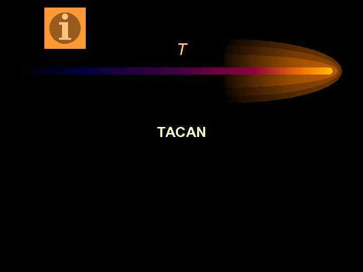 T TACAN 