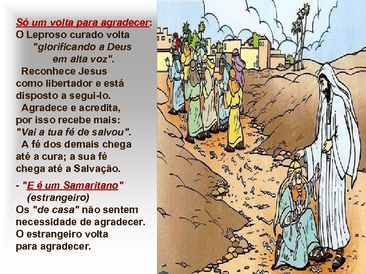 Só um volta para agradecer: O Leproso curado volta 