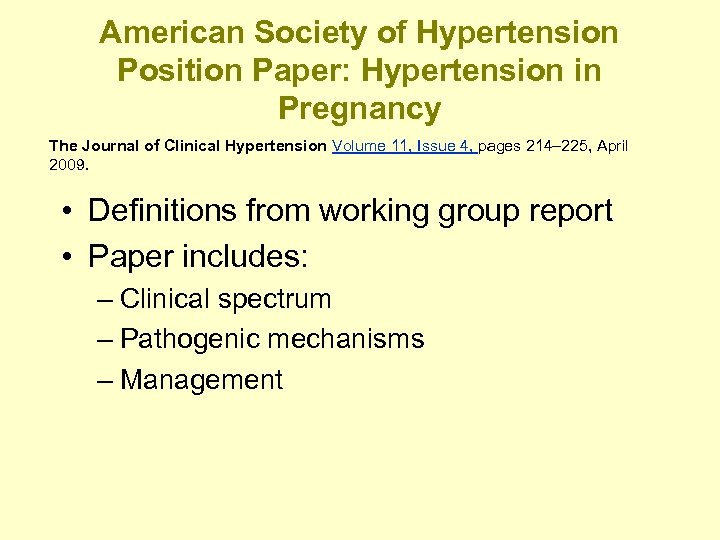 American Society of Hypertension Position Paper: Hypertension in Pregnancy The Journal of Clinical Hypertension