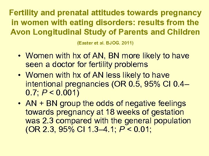 Fertility and prenatal attitudes towards pregnancy in women with eating disorders: results from the
