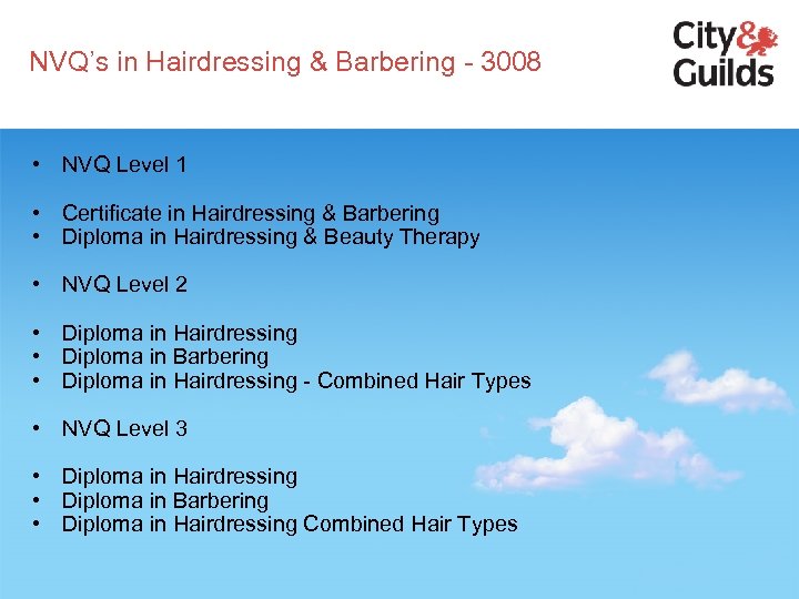 NVQ’s in Hairdressing & Barbering - 3008 • NVQ Level 1 • Certificate in