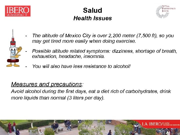 Salud Health Issues - The altitude of Mexico City is over 2, 200 meter