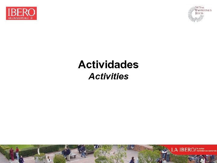 Actividades Activities 