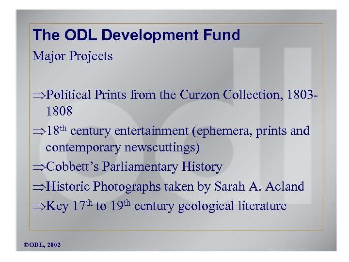 The ODL Development Fund Major Projects Political Prints from the Curzon Collection, 18031808 18