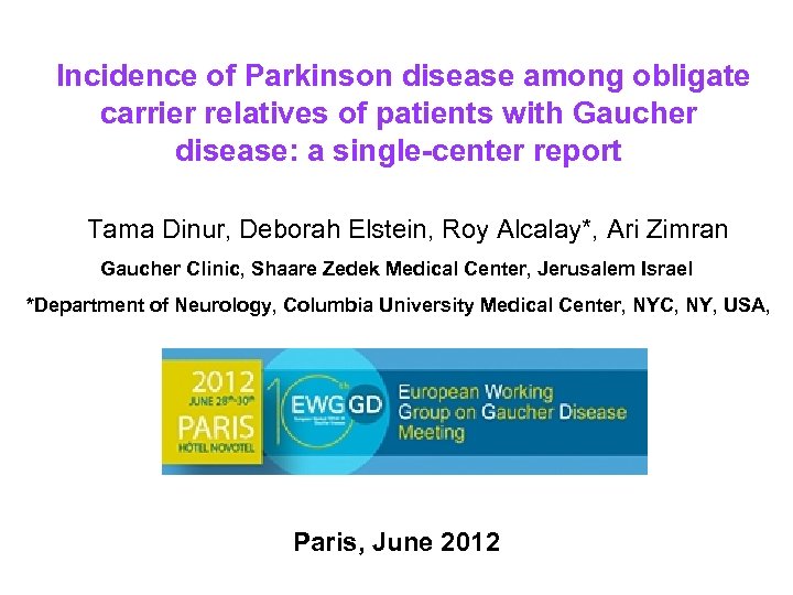 Incidence of Parkinson disease among obligate carrier relatives of patients with Gaucher disease: a