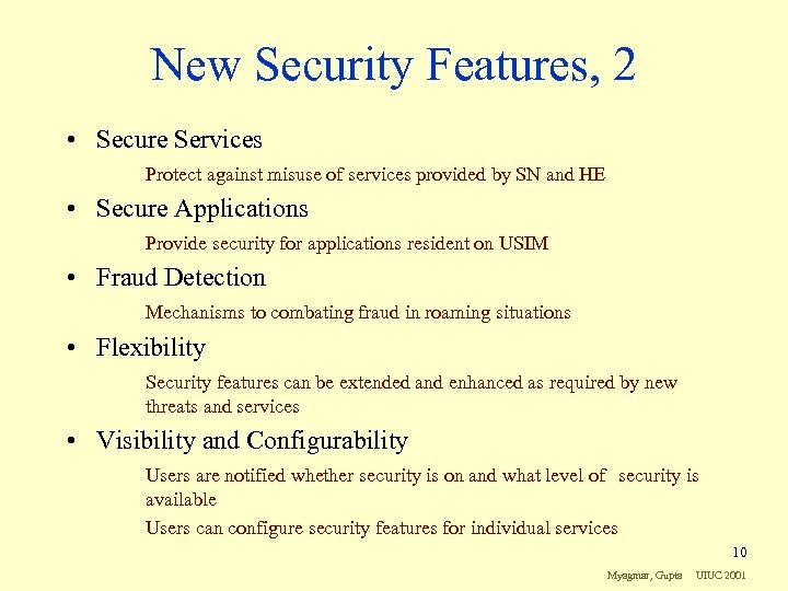 New Security Features, 2 • Secure Services Protect against misuse of services provided by