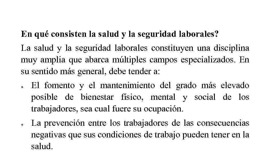 En qué consisten la salud y la seguridad laborales? La salud y la seguridad