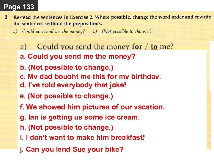 Page 133 a. Could you send me the money? b. (Not possible to change.
