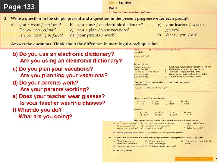 Page 133 b) Do you use an electronic dictionary? Are you using an electronic