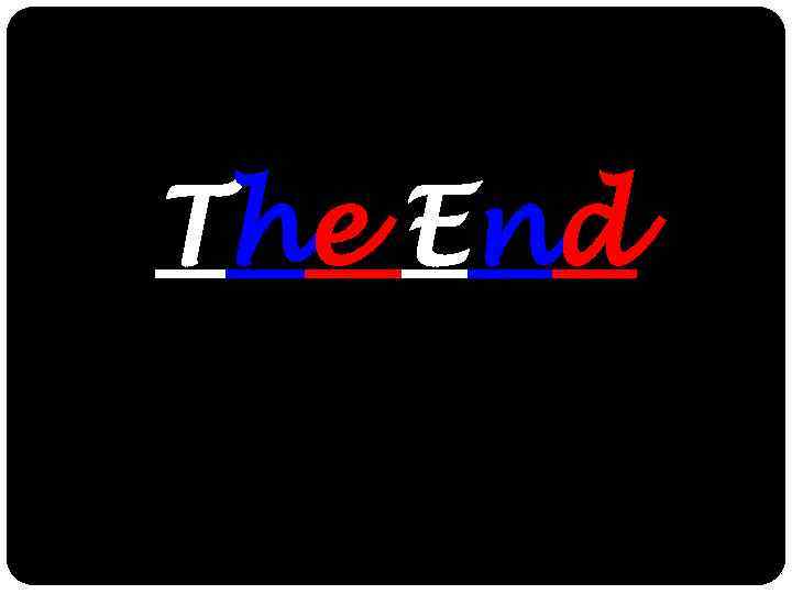 The End 