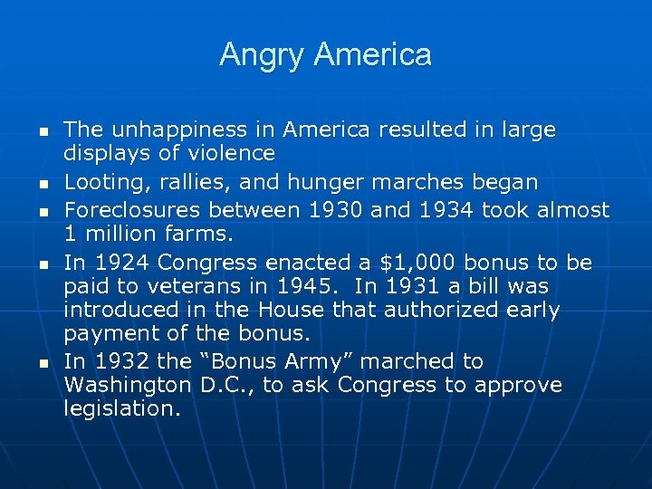 Angry America n n n The unhappiness in America resulted in large displays of