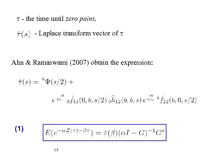  - the time until zero point. - Laplace transform vector of Ahn &