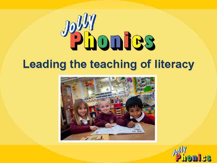 Leading the teaching of literacy 