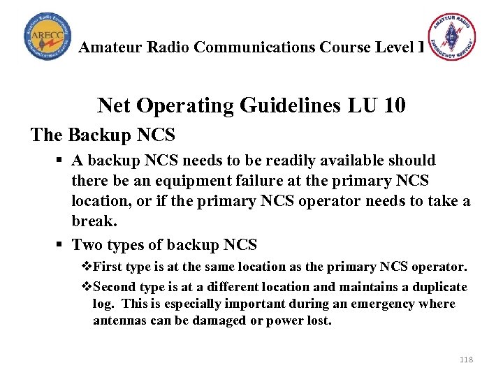 Amateur Radio Communications Course Level I Net Operating Guidelines LU 10 The Backup NCS