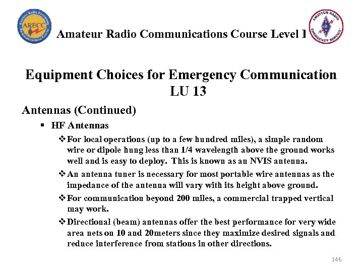 Amateur Radio Communications Course Level I Equipment Choices for Emergency Communication LU 13 Antennas